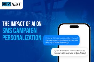 The Impact of AI on SMS Campaign Personalization