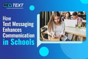 How Text Messaging Enhances Communication in Schools