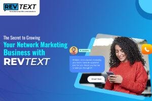 The-Secret-to-Growing-Your-Network-Marketing-Business-with-RevText