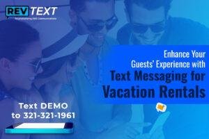 Enhance Your Guests’ Experience with Text Messaging for Vacation Rentals