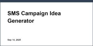 SMS Campaign Idea Generator